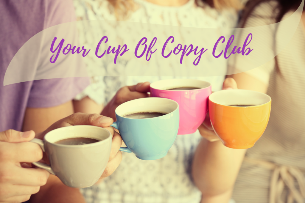 Your Cup Of Copy Club